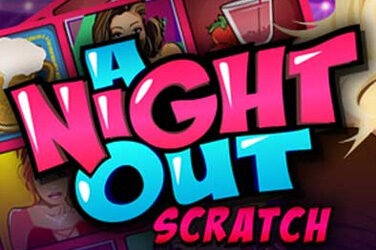 A night out scratch